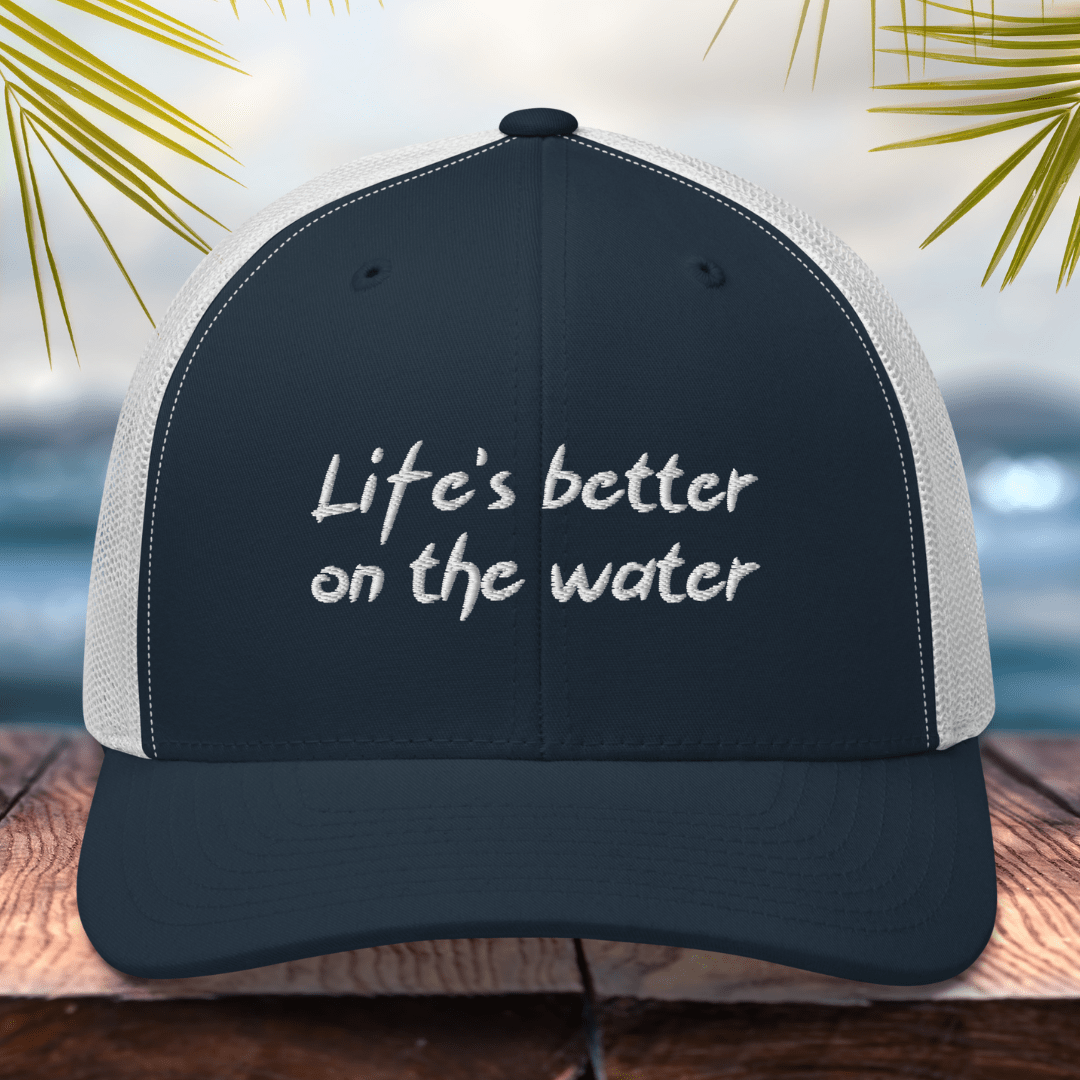 Better On The Water Trucker Hat