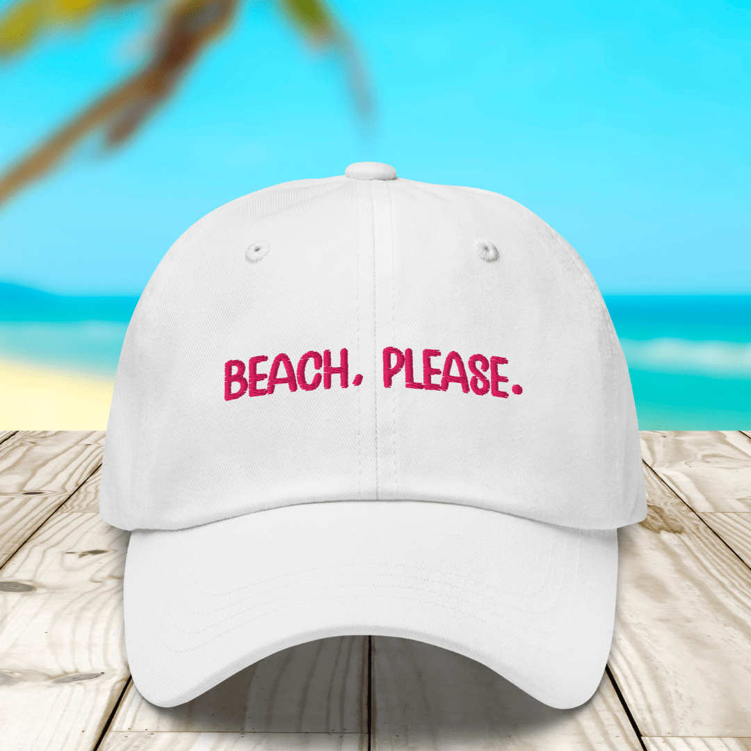 Beach Please Dad Hat