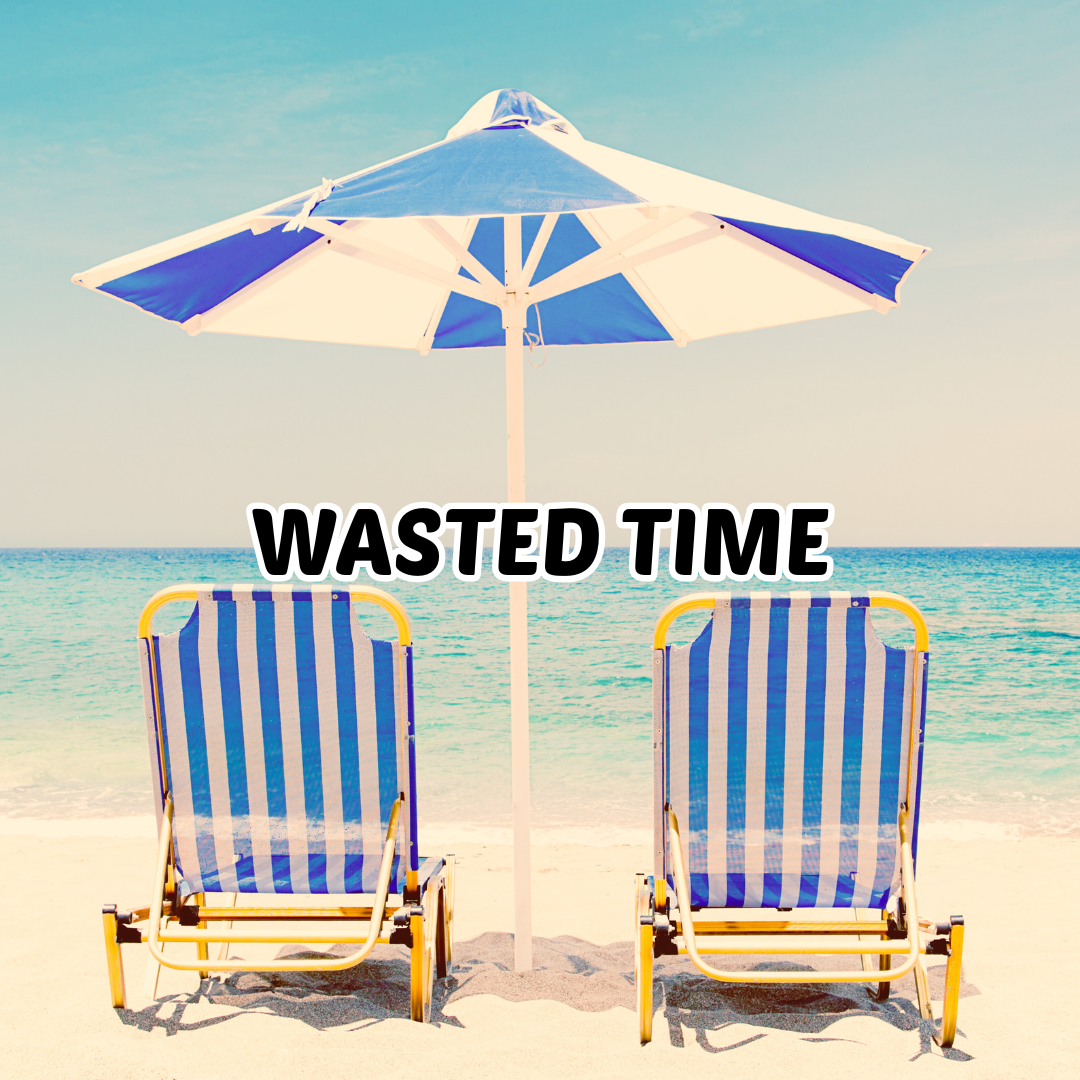 Wasted Time