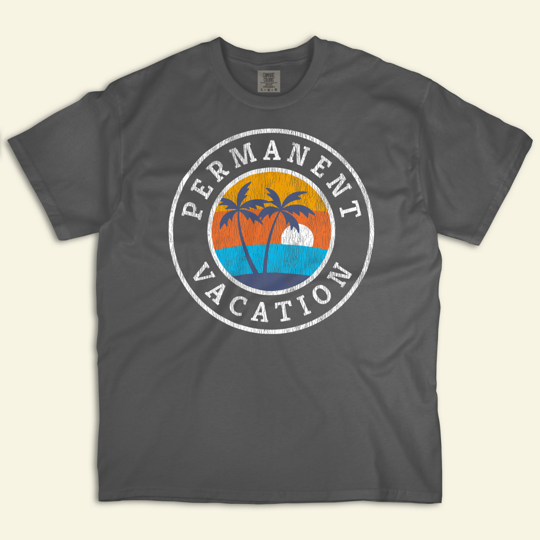 Permanent Vacation Distressed Tee