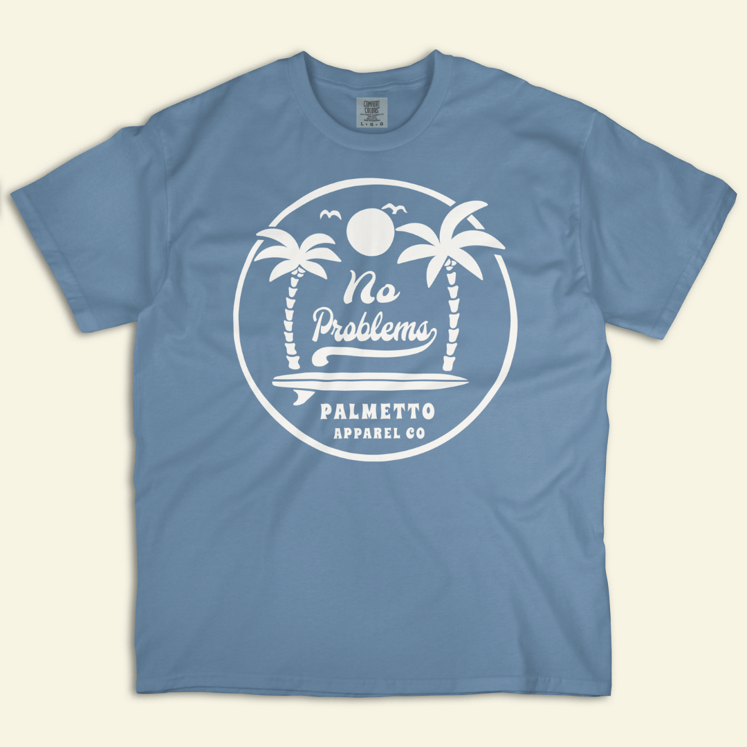 No Problems Tee