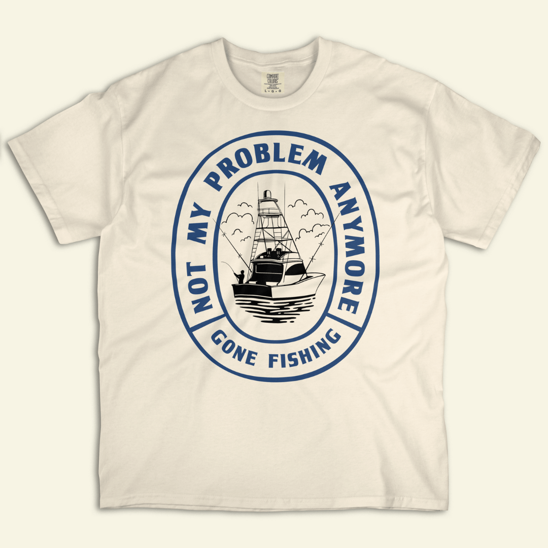 Not My Problem Tee