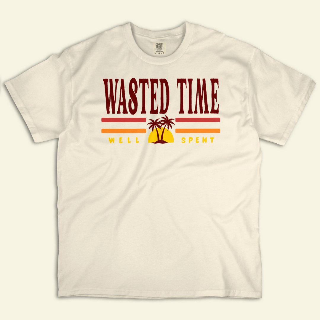 Wasted Time Tee