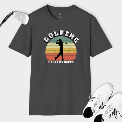 Golfing Makes Me Happy M | T Shirt