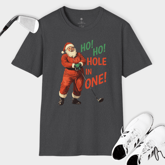 Ho! Ho! Hole In One! | T Shirt