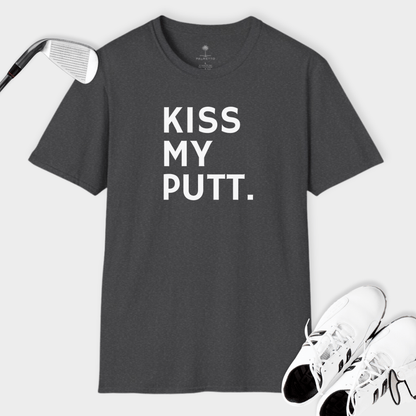 Kiss My Putt | T Shirt