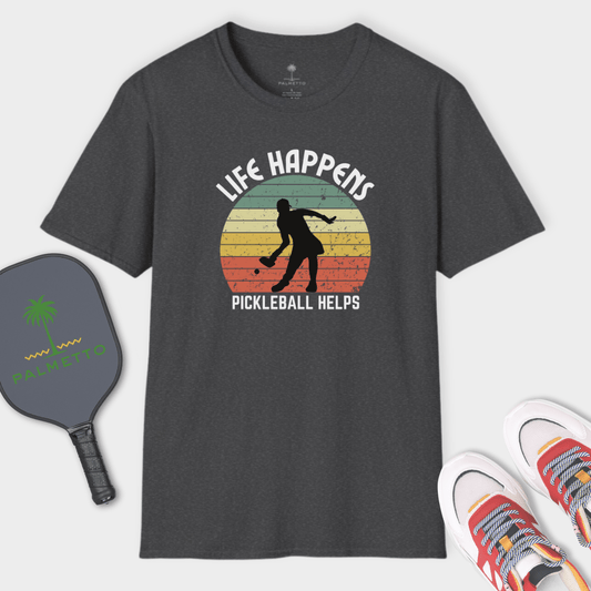 Life Happens Pickleball Helps Sunset | T Shirt