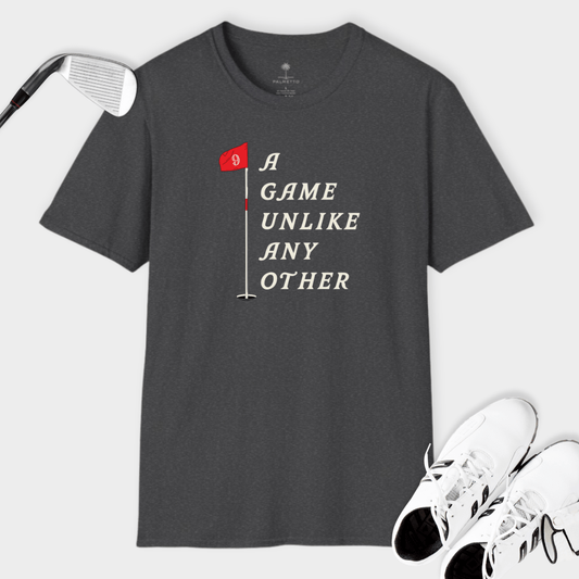 A Game Unlike Any Other | T Shirt