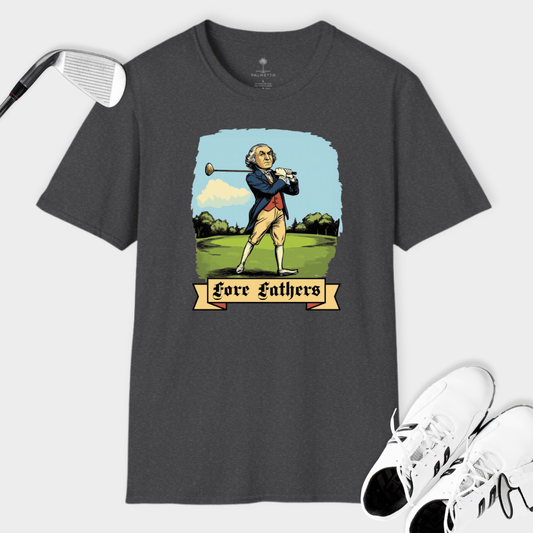 Fore Fathers | T Shirt