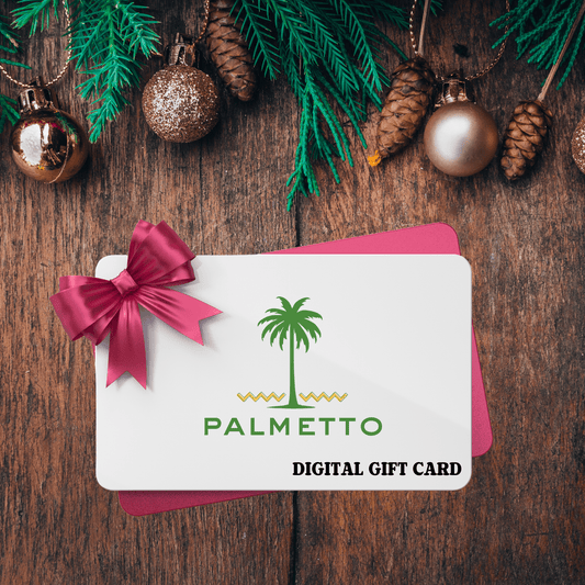 Palmetto Gift Card