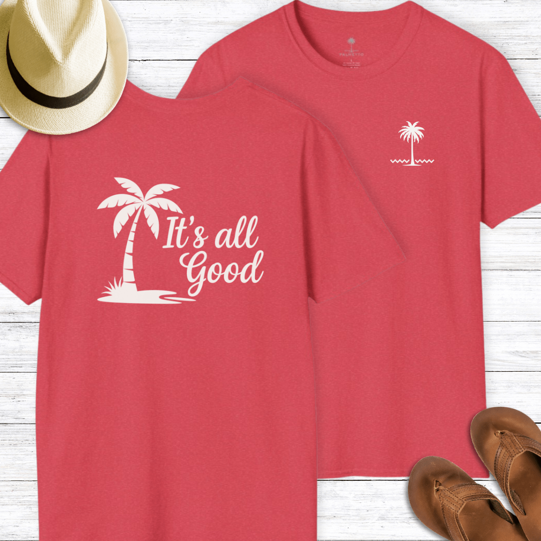 All Good T-Shirt