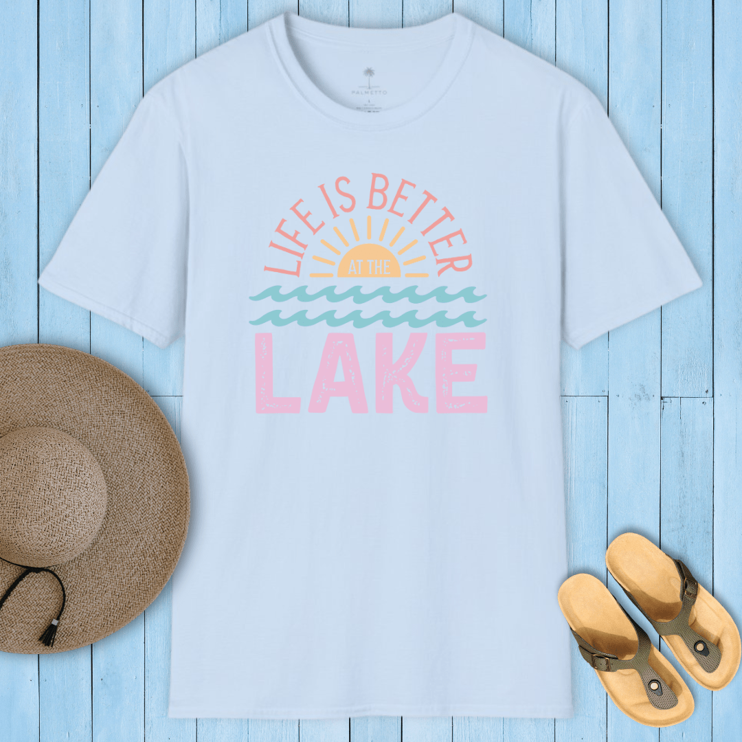 Better At The Lake T-Shirt