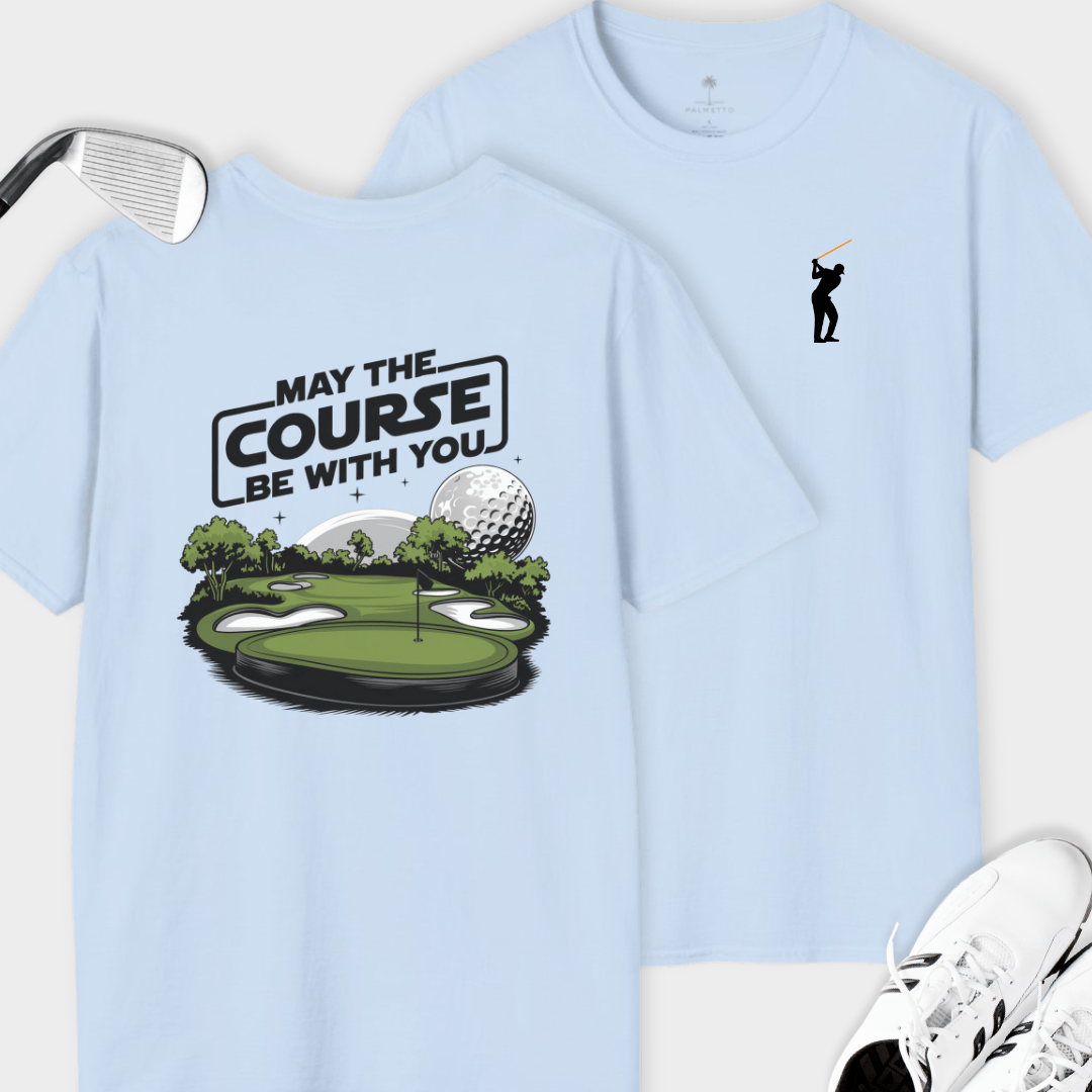 May The Course Be With You Back Print | T Shirt