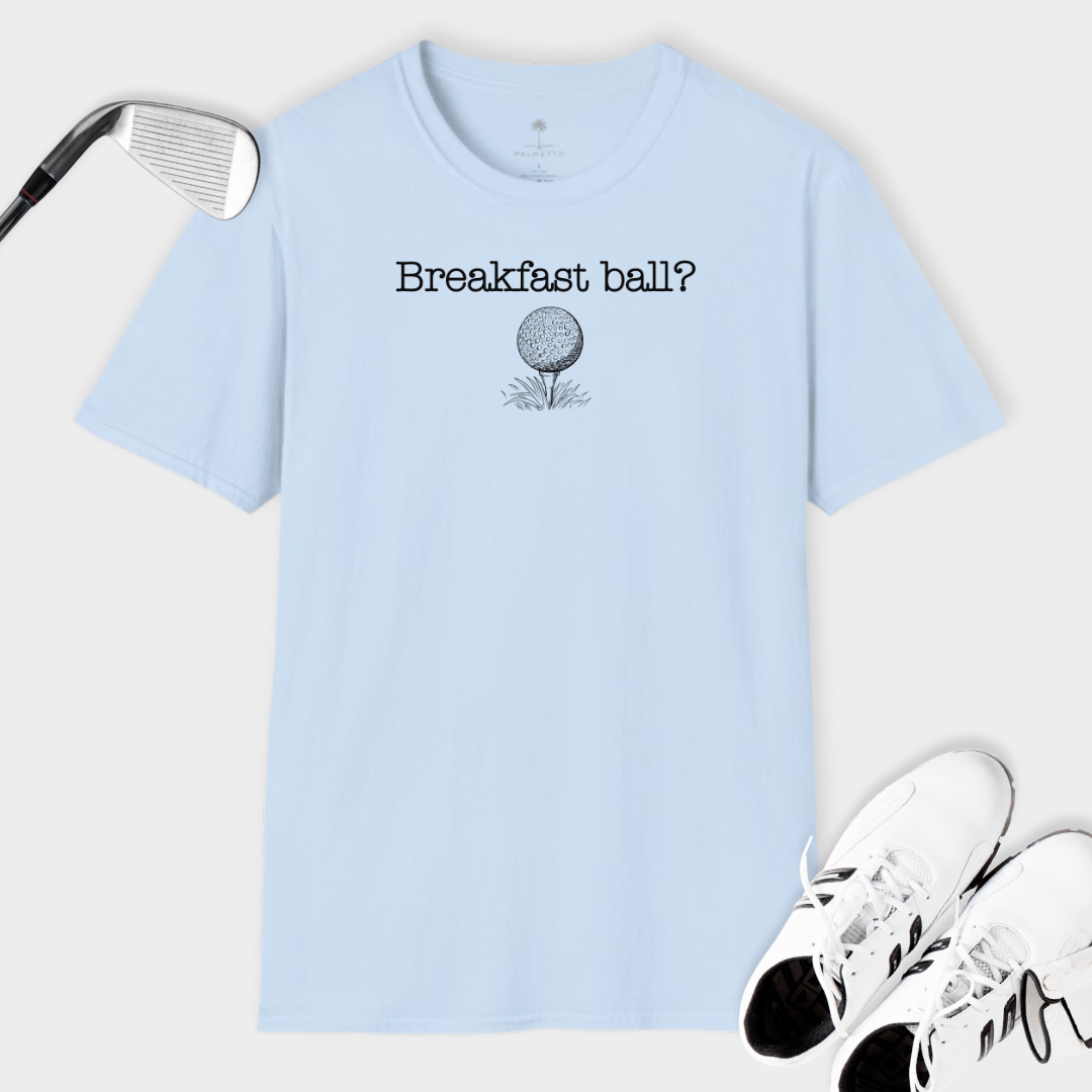 Breakfast Ball? | T Shirt