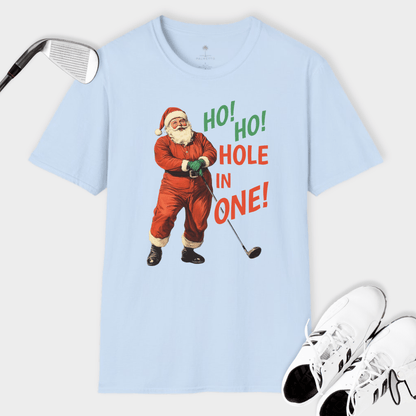 Ho! Ho! Hole In One! | T Shirt