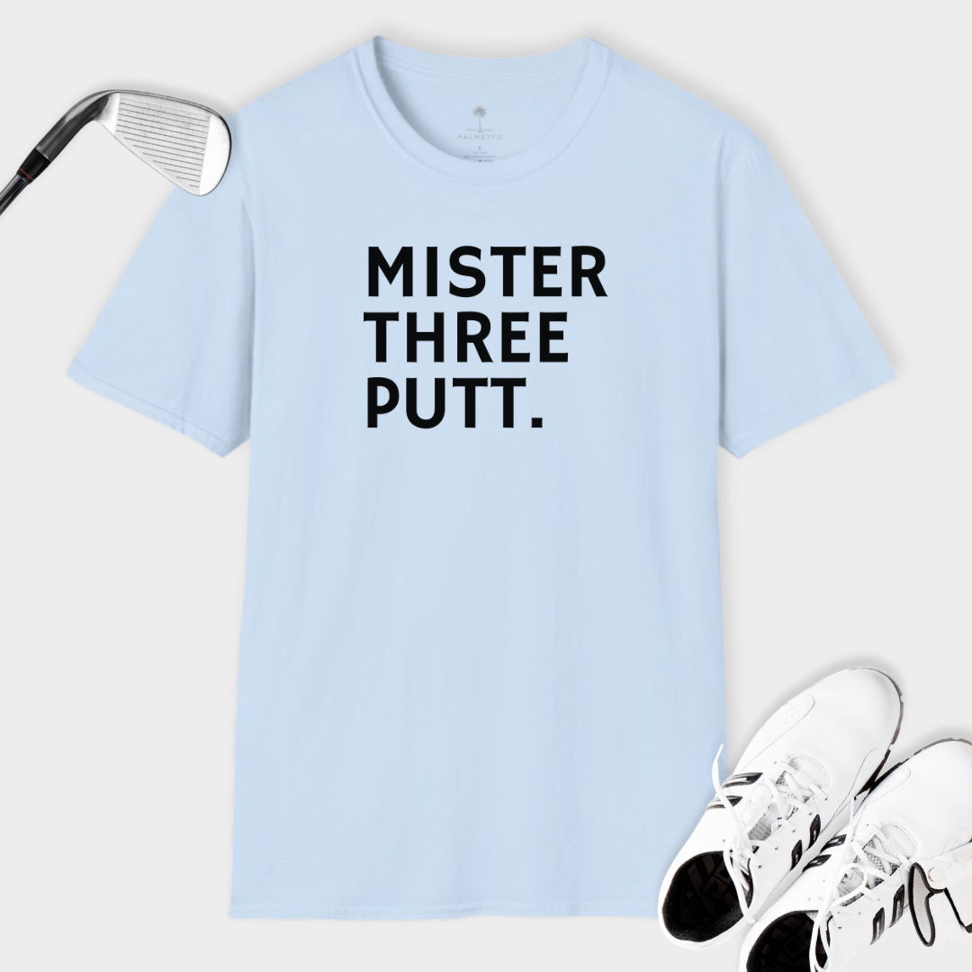 Mister Three Putt | T Shirt