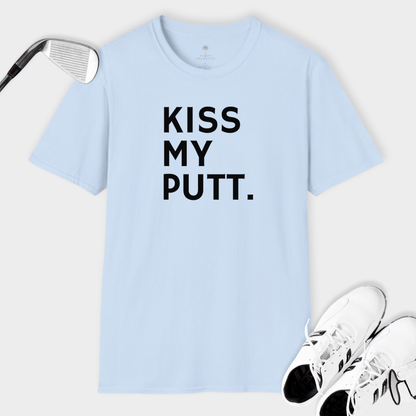 Kiss My Putt | T Shirt