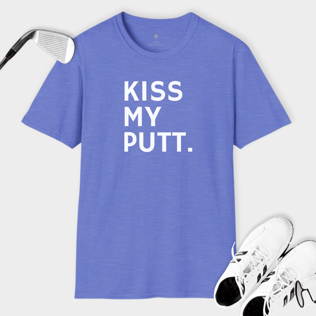 Kiss My Putt | T Shirt