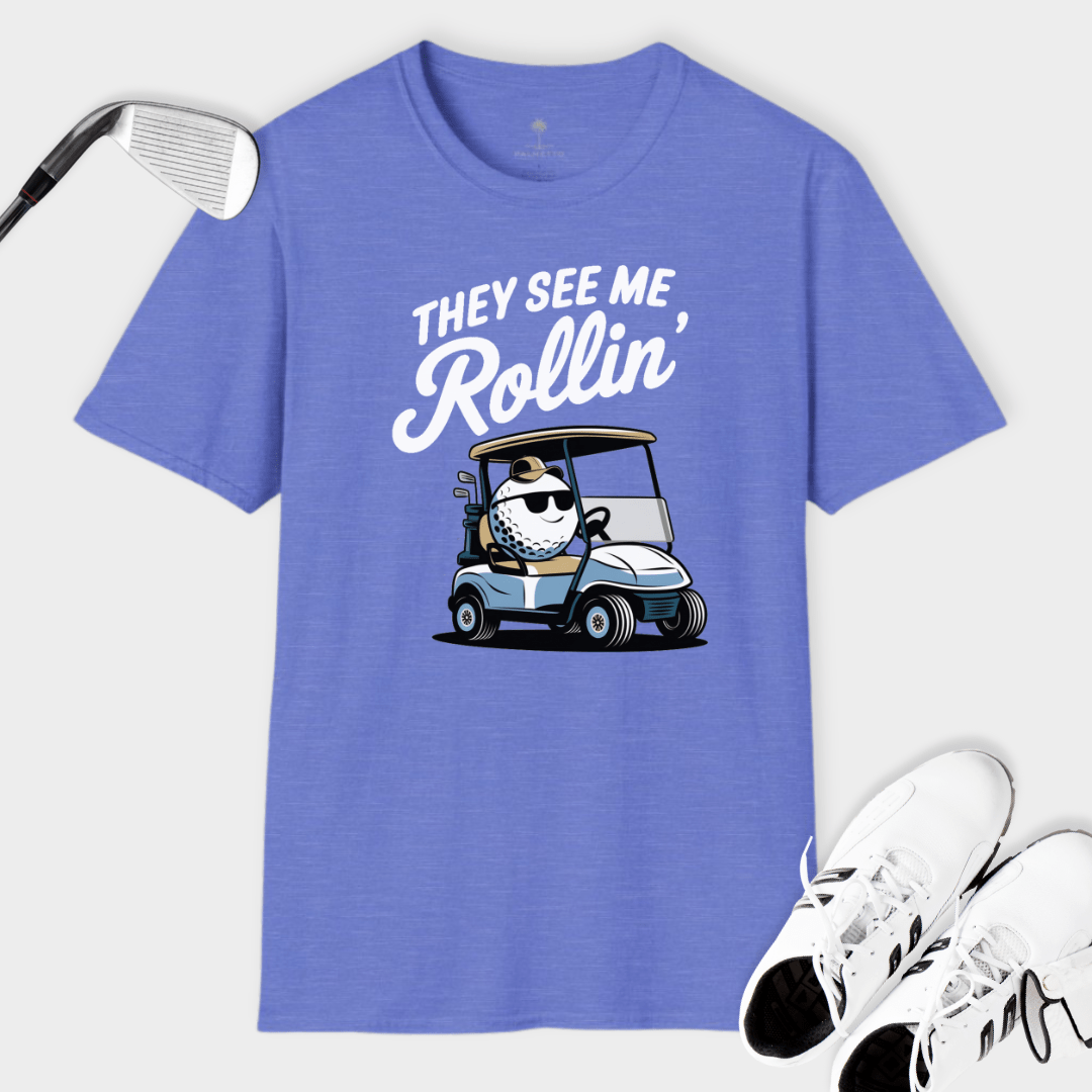 They See Me Rollin | T Shirt