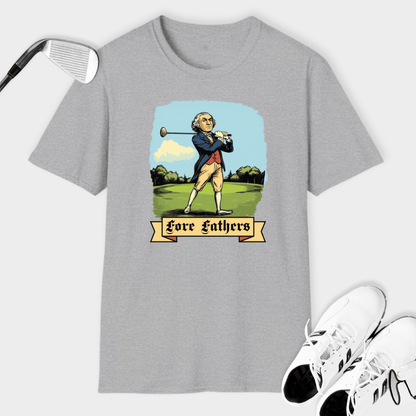 Fore Fathers | T Shirt