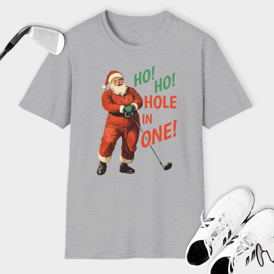 Ho! Ho! Hole In One! | T Shirt