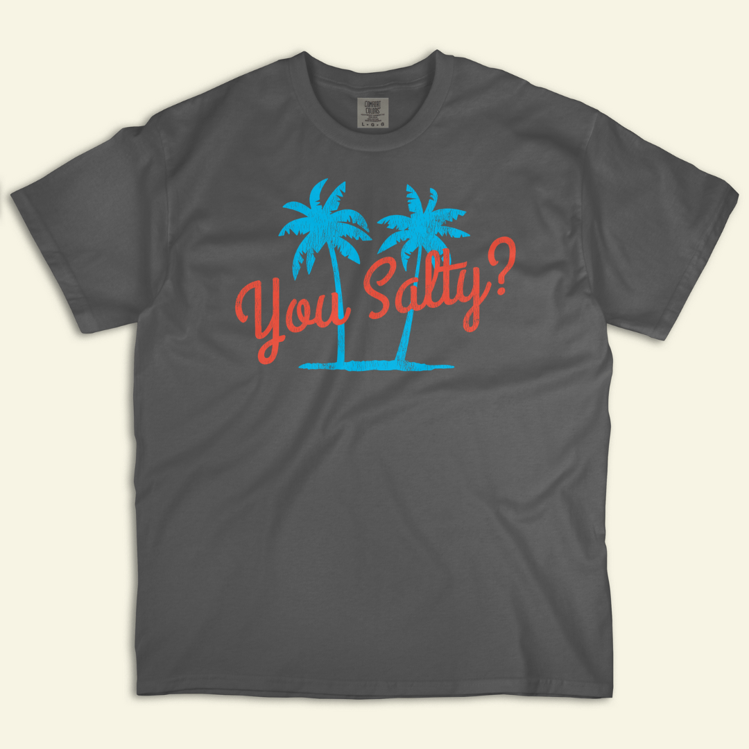 You Salty? Distressed Tee