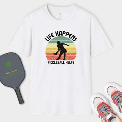 Life Happens Pickleball Helps Sunset | T Shirt