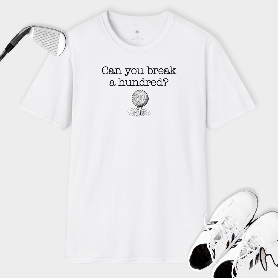 Can You Break A Hundred? | T Shirt