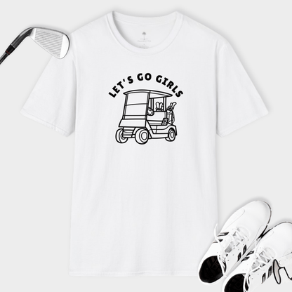 Let's Go Girls | T Shirt