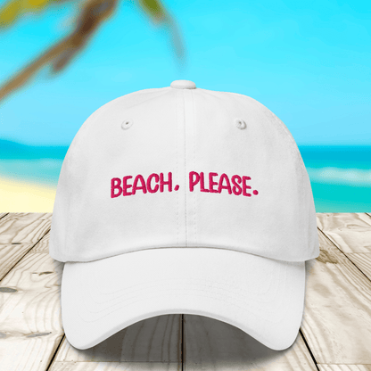 Beach Please Dad Hat